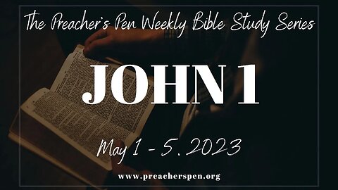 Bible Study Weekly Series - John 1 - Day #4