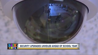 Security upgrades unveiled ahead of school year
