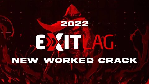 EXITLAG CRACK 2022 🕹FREE DOWNLOAD 🔥 EXITLAG CRACKED!