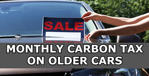 Independent car owners to be charged Carbon tax Monthly 8 Year or Older CARS - Climate change