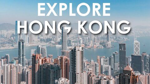 EXPLORE HONG KONG | CHINA'S SPECIAL ADMINISTRATIVE REGION | VISIT | TRAVEL | CITY
