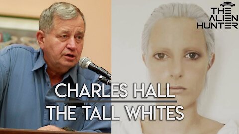 Tic Tac UFOs Belong To ETs He Encountered Called ‘Tall Whites’ - Charles James Hall!