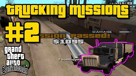 Grand Theft Auto: San Andreas - Trucking Missions #2 [Deliver Goods To Mongtomery]