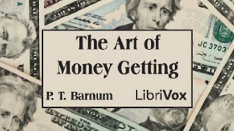 The Art of Money Getting / Making Money