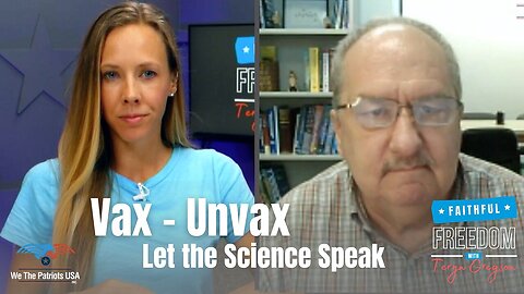 Vax-Unvax: Fauci’s Inability To Show RFK Jr. a Placebo Study, Pregnant Push for Vaxes | Teryn Gregson Ep 122