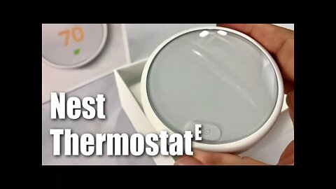 Unboxing the Nest Thermostat E
