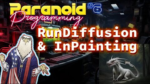RunDiffusion 🔍, Inpainting 🎨, RPG Models 🎲, and Cryptids 🐉 | Paranoid Programming Ep.6