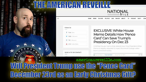 Will President Trump use the "Pence Card" on December 23rd as an Early Christmas Gift?