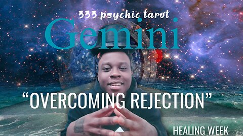 GEMINI ♊︎ - “YOU ARE OVERCOMING THIS RIGHT NOW!” | HEALING WEEK | 333 Tarot