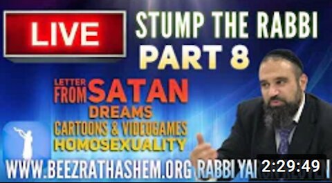 STUMP THE RABBI (PART 8) Letter From Satan, Dreams, Cartoons & Videogames, Homosexuality