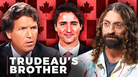 Trudeau's Brother Speaks Out, "Justin Is Not a Free Man" | Kyle Kemper | Tucker Carlson