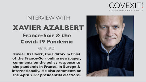 Interview of Xavier Azalbert: France-Soir & COVID-19