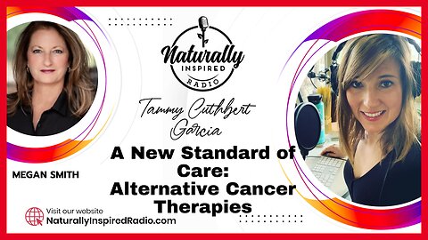Megan Smith 🎥 - A New Standard Of Care 🩺: Alternative Cancer Therapies ❤️