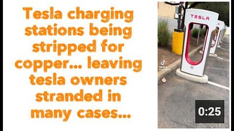 Tesla charging stations being stripped for copper... leaving tesla owners stranded in many cases...