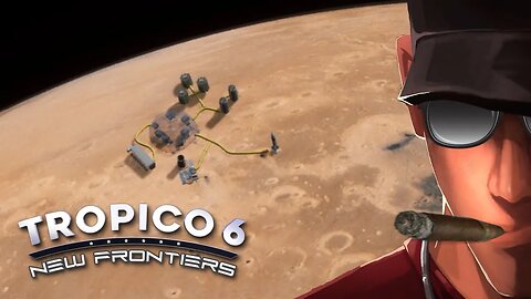 Tropico 6 New Frontiers Ending - Mission 5 HARD - FLY TO MARS! | Let's Play Tropico 6 Gameplay