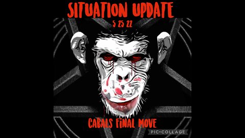 SITUATION UPDATE 5/25/22