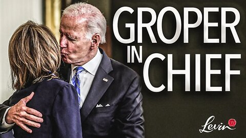 Our Groper In Chief Got Handsy AGAIN | @LevinTV