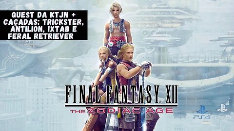 Final Fantasy XII (PS4/PS5) 100% SPOILERS!!! #25