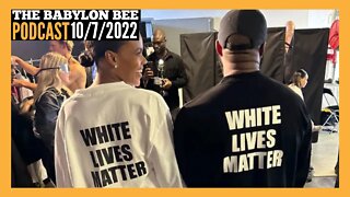 The Babylon Bee Podcast: White Lives Matter and Movies That Need A Remake
