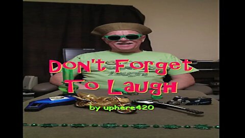 Don't Forget To Laugh by uphere420