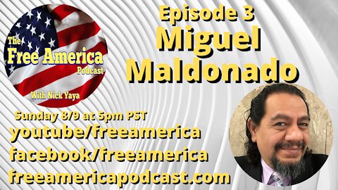 Episode 3: Miguel Maldonado