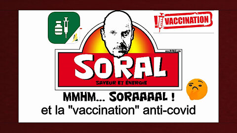 A.SORAL / Pourquoi Macron a peur des "non vaccinés"? (Hd 720) Lire descriptif