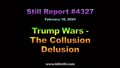 Trump Wars - The Collusion Delusion, 4327