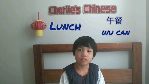 Charlie's Chinese Lesson 10: Eating Lunch