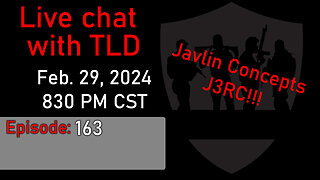 Live with TLD E163: Javlin Concepts J3RC