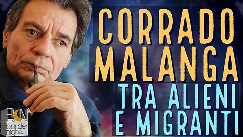 TRA ALIENI E MIGRANTI - CORRADO MALANGA