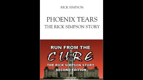 Run from the Cure - The Rick Simpson Story - Phoenix Tears Cannabis Oil and Cancer