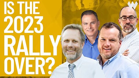 Is The 2023 Rally Over? | Live Q&A w/ Wealthion's Endorsed Financial Advisors