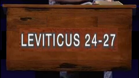 Leviticus 24-27! 01/11/2023