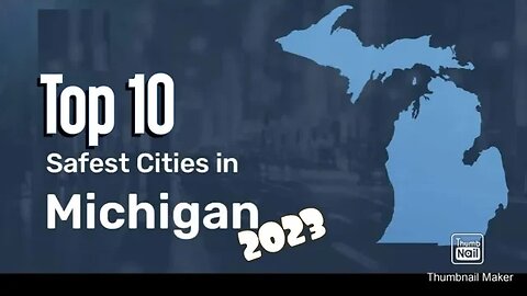 Safest Cities in Michigan (2023)
