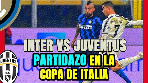 INTER vs JUVE SEMIS! CONTE no puede ser RÁCANO, ALEXIS SÁNCHEZ titular y CRISTIANO quiere gol!!!