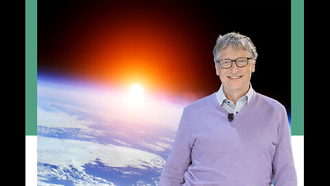CNBC Propaganda: How Bill Gates-Funded Solar Geoengineering Could Help End Climate Change