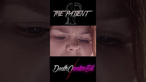 THE PATIENT is inspired by Trevor Henderson