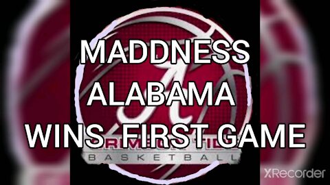 MARCH MADDNESS ALABAMA WIN FIRST GAME.