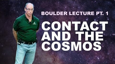 Contact and the Cosmos (Boulder Lecture Pt. 1)