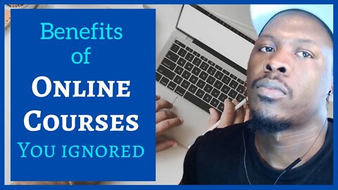 8 benefits of online courses