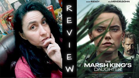The Marsh King's Daughter | Movie Review