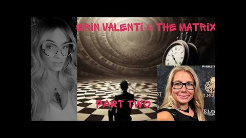 The Mysterious Death of Erin Valenti: Did Her Death Involve "The Matrix"?! part 2