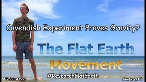 Cavendish Experiment Proves Gravity ? ~ Eric Dubay