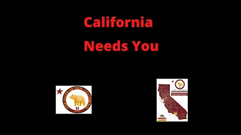 California Needs You