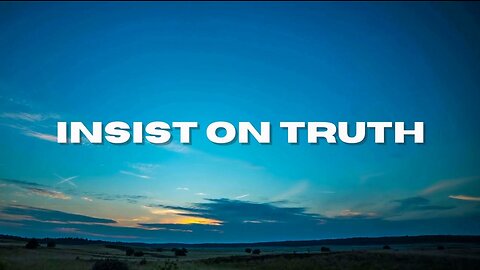 LIVESTREAM REPLAY - INSIST ON TRUTH - SGAnon and Bill Quinn