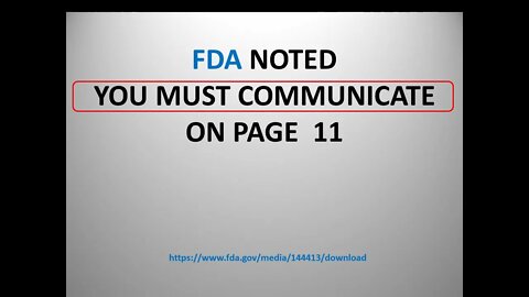 FDA, “you must communicate...”= law