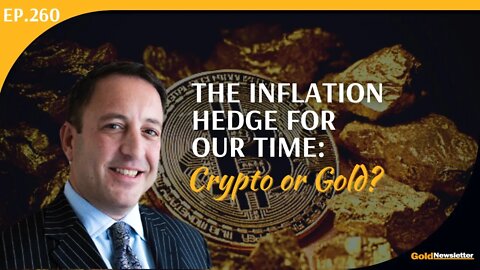 The Inflation Hedge for Our Time: Crypto or Gold? | Marc LoPresti
