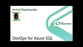 2020 @SQLSatLA presents: DevOps for Azure SQL by Arvind Shyamsundar | @Microsoft Room