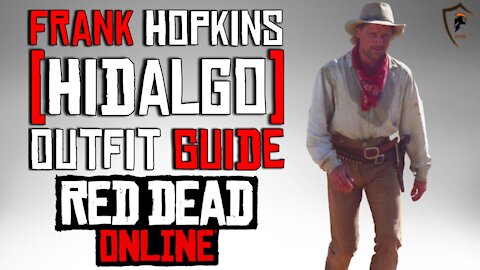 Frank Hopkins (Hidalgo) Outfit Guide - Red Dead Online