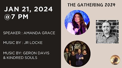 1-21-24 THE GATHERING 2024
